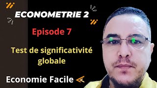 Econométrie 2  Test de significativité globale Episode 7 [upl. by Gerek851]