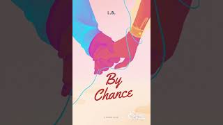 By chance chapter 3amp4 [upl. by Nomal]