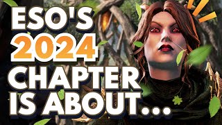 The Next ESO Chapter Will Be About 🍃 Elder Scrolls Online 2024 Chapter Clues [upl. by Yatnuahs15]