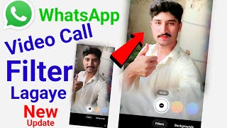 whatsapp video call filter kaise lagaye  how to add whatsapp video call filter video call filter [upl. by Maible792]