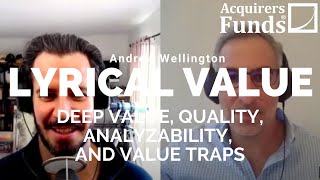 Lyrical Value Andrew Wellington on deep value and quality with Tobias on the Acquirers Podcast [upl. by Courtund11]