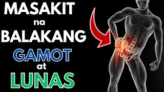 Masakit na BALAKANG  GAMOT at LUNAS  Mga posibleng dahilan ng PAINFUL HIP o BEWANG [upl. by Lacy31]