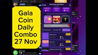 Gala Coin Daily Combo 27 November  Gala Coin Today Combo 27 November  Gala Coin Combo 27 November [upl. by Adnyleb]