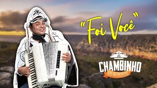 Chambinho do Acordeon clipe Foi Você [upl. by Lorrin223]