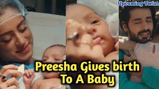 Preesha Gives Birth To A Baby Upcoming Twist My Desire [upl. by Aelahs778]