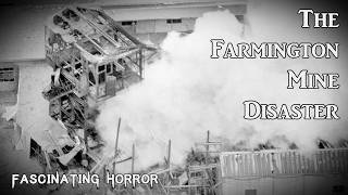 The Farmington Mine Disaster  A Short Documentary  Fascinating Horror [upl. by Nnaillek]