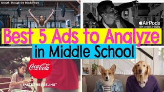 Top 5 Ads commercials to Analyze for Middle School [upl. by Atiuqihc]