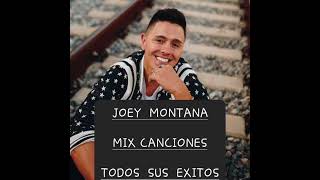 JOEY MONTANA MIX CANCIONES Todos Sus Exitos ✨️✨️ [upl. by Aratehs]