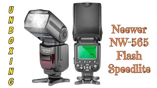 Neewer NW565 EXC ETTL Flash Speedlite Unboxing Video [upl. by Chicoine585]