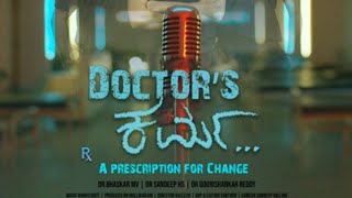 Doctors karma A Prescription For ChangeRaghu DixitDr Sandeep HS Dr Gourishankar Dr Bhaskar MV [upl. by Royo]