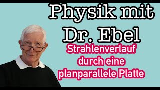 Strahlenverlauf durch eine planparallele Glasplatte [upl. by Wolfson]