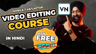 VIDEO EDITING COURSE ✅ VN App 🤩 100 FREE 🔥 [upl. by Siletotsira]