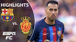 ❤️ Sergio Busquets’ Home Farewell ❤️ Barcelona vs Mallorca  LaLiga Highlights  ESPN FC [upl. by Asiak]