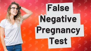 Can you get a false negative at 3 months pregnant [upl. by Jackqueline]