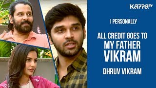 Adithya Varma  Vikram Dhruv Vikram amp Priya Anand  I Personally  Kappa TV [upl. by Gombach254]