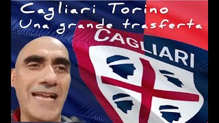 Cagliari Torino  Il racconto della trasferta [upl. by Lenahtan]