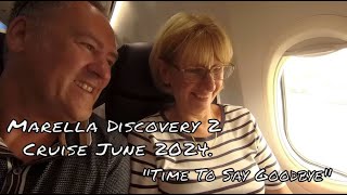 Marella Discovery 2 Cruise June 2024  quotTime To Say Goodbyequot [upl. by Ellord569]