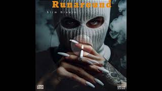 Slim Dinero  Runaround Official Audio [upl. by Fang]