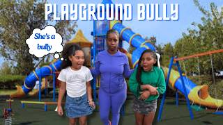 BULLY WONT LET KIDS PLAY AT THE PLAYGROUND WHAT HAPPENS NEXT [upl. by Stetson548]