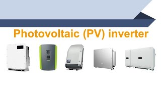 Photovoltaic PV inverter [upl. by Henriques]