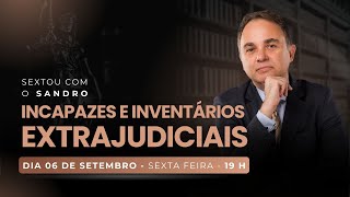 Incapazes e inventários extrajudiciais [upl. by Wolford]