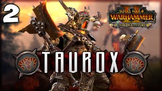 THE BLOODY RAMPAGE BEGINS Total War Warhammer 2  Taurox the Brass Bull Vortex Campaign 2 [upl. by Edaw984]