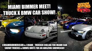 MBC  MIAMI BIMMER CLUB CAR MEET TRUCK amp BMW ENTHUSIASTS UNITE FOR AMAZING CARSHOW 2024 4K [upl. by Elianora323]