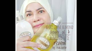 The best shower oilLoccitane almond shower oil and almond veilreviewby IedaJaafar [upl. by Reynard]