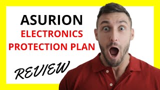 🔥 Asurion Electronics Protection Plan Review Pros and Cons [upl. by Melania]