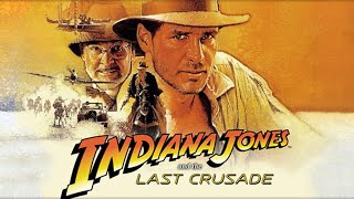 Indiana Jones and the Last Crusade 1989 Movie  Harrison Ford Sean Connery  Review and Facts [upl. by Benia901]