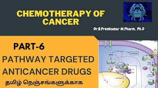 Pathway targeted therapies Chemotherapy of CancerPart6Tamil [upl. by Nosyaj]