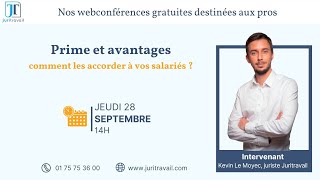 Primes et avantages  respecter les conditions de versement aux salariés replay 28septembre 2023 [upl. by Dorahs]