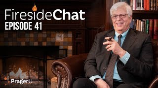 Fireside Chat with Dennis Prager Ep 41  Fireside Chat [upl. by Culosio336]