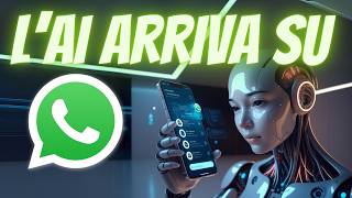 Come attivare lAI intelligenza artificiale su WhatsApp GUIDA COMPLETA passo passo [upl. by Berliner]