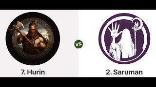 2Saruman vs 7Hurin [upl. by Hibbs]