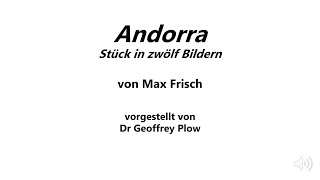 German Andorra Max Frisch  Dr Geoffrey Plow [upl. by Zitella]