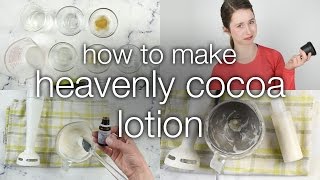 How to Make DIY Heavenly Cocoa Lotion [upl. by Nofpets]