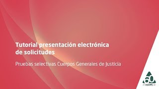 Tutorial de presentación electrónica de solicitudes Oposiciones Justicia [upl. by Levan]