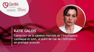 Carence martiale et insuffisance cardiaque  quel est le rôle de l’infirmière en pratique avancée [upl. by Weigle574]