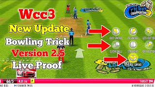 Wcc3 Bowling Tricks  Wcc3 Bowling Tricks New Version  Wcc3 New Update Bowling Tricks [upl. by Brandes]