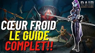 CŒUR FROID LE GUIDE COMPLET  RAID SHADOW LEGENDS [upl. by Frager]