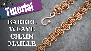 Barrel Weave Chain Maille [upl. by Yecnay]