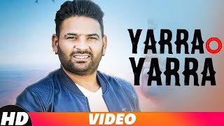 Yarra O Yaara Full Video  Kaka Gill  Latest Punjabi Songs 2018  Speed Records [upl. by Eiboj659]