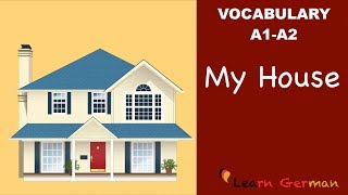 Learn German  Learn German Vocabulary  My House Mein Haus [upl. by Richara]