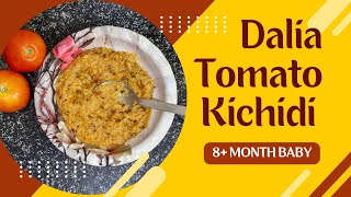 Dalia Tomato Kichidi For 8 month baby  Baby Food  Weight Gain Food  Healthy Food [upl. by Gariepy]