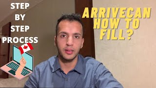 How to fill ArriveCAN form or application  Step by step tutorial process  Travel to Canada 🇨🇦 [upl. by Ademla185]