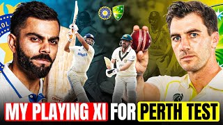 India vs Australia my Playing XI For Perth Test  Border Gavaskar Trophy 2024  India vs Australia [upl. by Felipe]