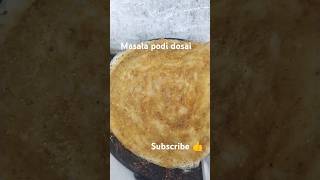 Masala podi dosaiwhere level 😋dosa lover like and subscribe 👍 [upl. by Yevol644]