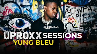 Yung Bleu  quotYoure Mines Stillquot Live Performance  UPROXX Sessions [upl. by Paxon]