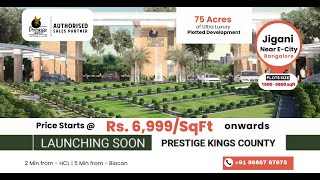 Prestige Kings County  ☎️ 91 98867 67675  Prestige New Launch at Jigani  Plots for sale [upl. by Eittocs778]